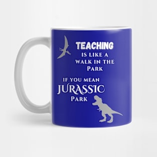 Teaching Jurassic Park Mug